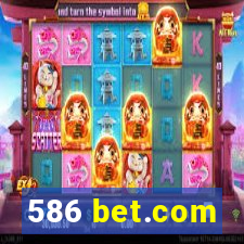 586 bet.com